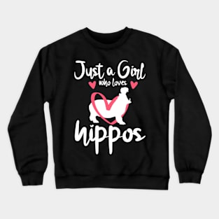 Just A Who Loves Hippos Animal Crewneck Sweatshirt